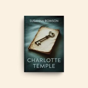 Charlotte Temple by Susanna Rowson