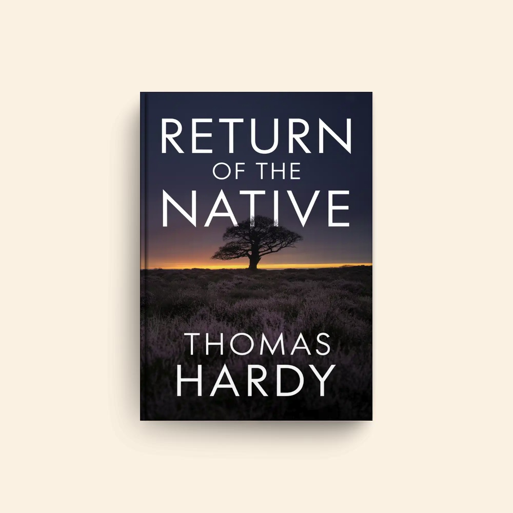 Return Of The Native by Thomas Hardy