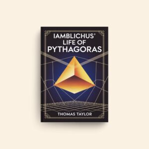 Iamblichus Life Of Pythagoras by Thomas Taylor