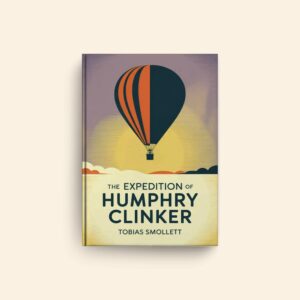 Expedition Of Humphry Clinker by Tobias Smollett