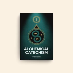 Alchemical Catechism