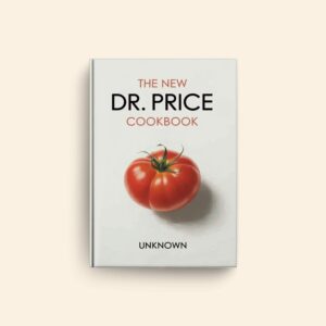 New Dr Price Cookbook