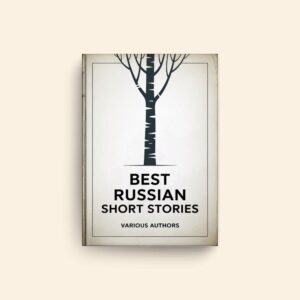Best Russian Short Stories by Various