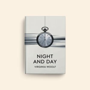 Night And Day by Virginia Woolf