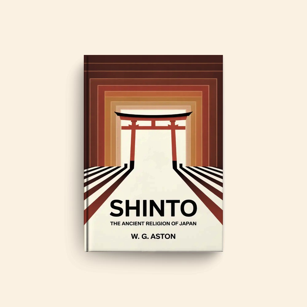 Shinto The Ancient Religion Of Japan by W G Aston