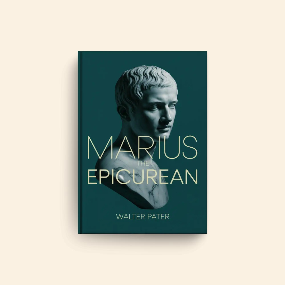 Marius The Epicurean by Walter Pater