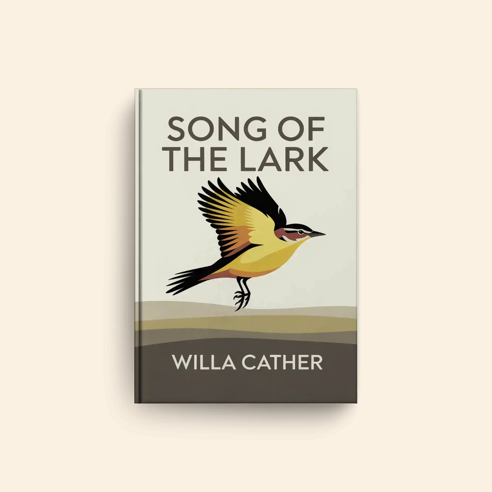 Song Of The Lark by Willa Cather