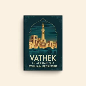 Vathek by William Beckford