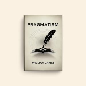 Pragmatism by William James