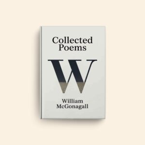 Collected Poems by William Mcgonagall