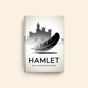 Hamlet by William Shakespeare