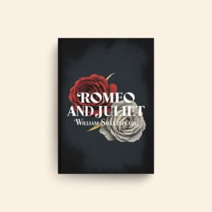 Romeo And Juliet by William Shakespeare