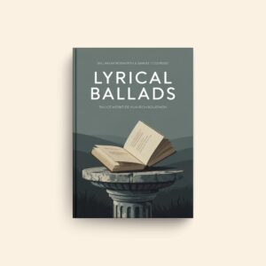 Lyrical Ballads by William Wordsworth, Samuel Coleridge