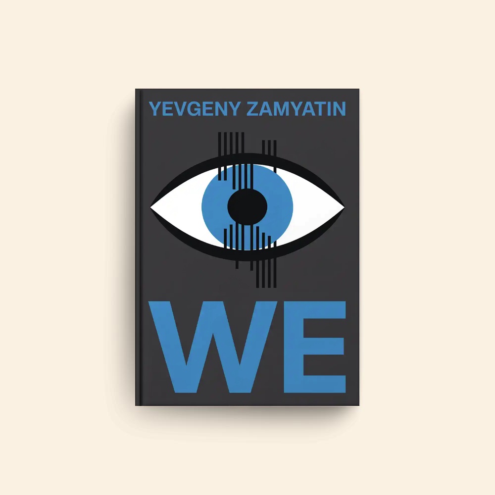 We by Yevgeny Zamyatin